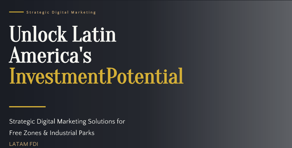 Cover of the LATAM FDI brochure: Unlock Latin America's Investment Potential